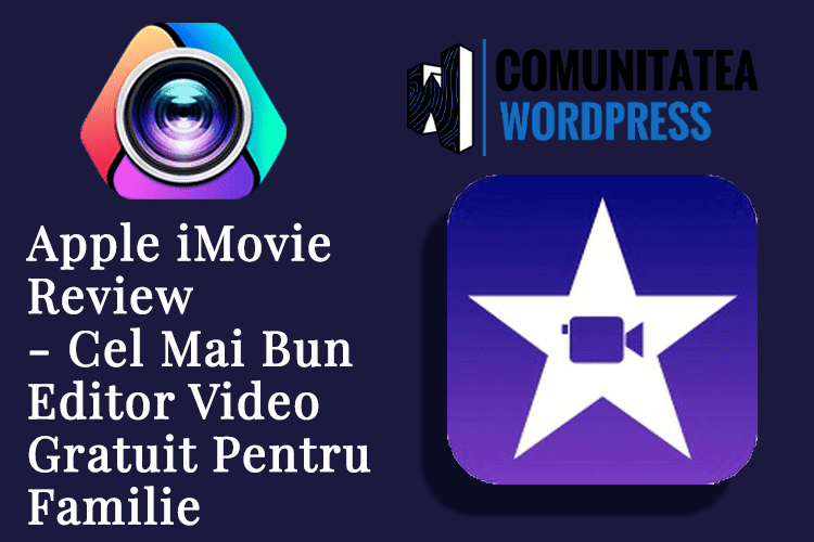 Apple iMovie Review - Cel Mai Bun Editor Video Gratuit Pentru Familie