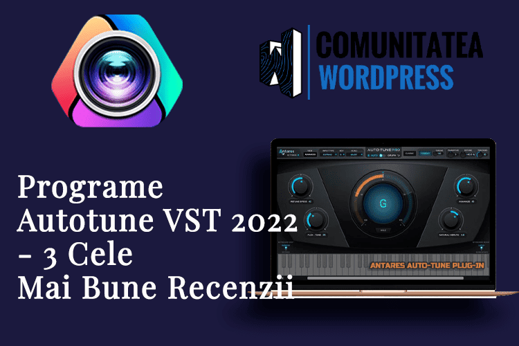 Programe Autotune VST 2022 - 3 Cele Mai Bune Recenzii