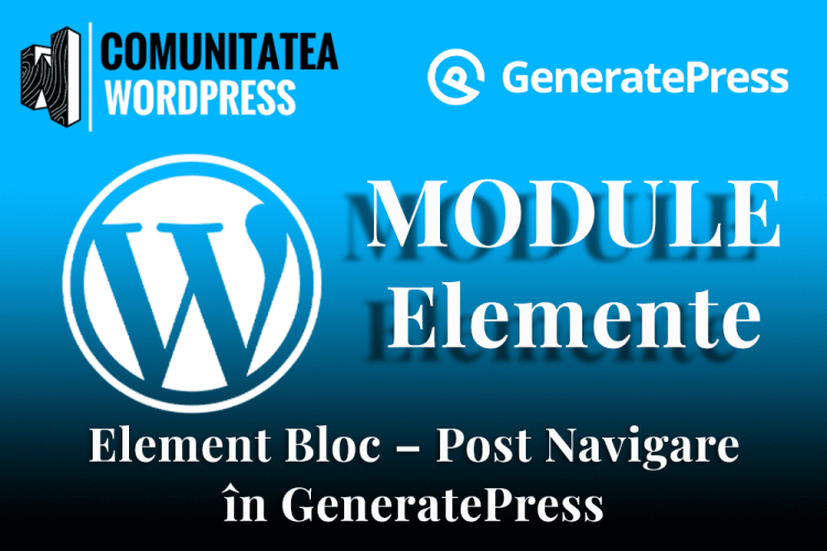 Element Bloc – Post Navigare în GeneratePress