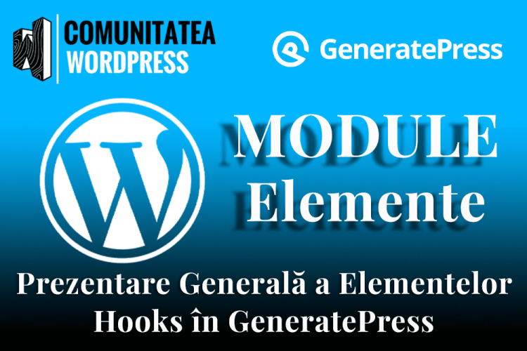 Prezentare Generală a Elementelor Hooks în GeneratePress