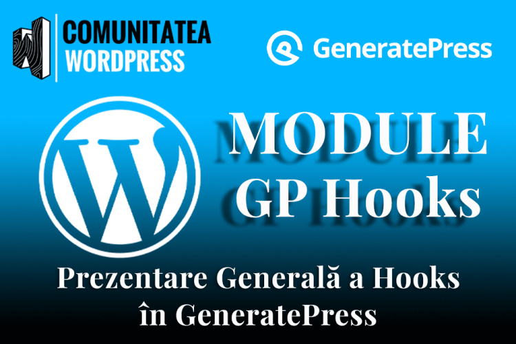 Prezentare Generală a Hooks în GeneratePress