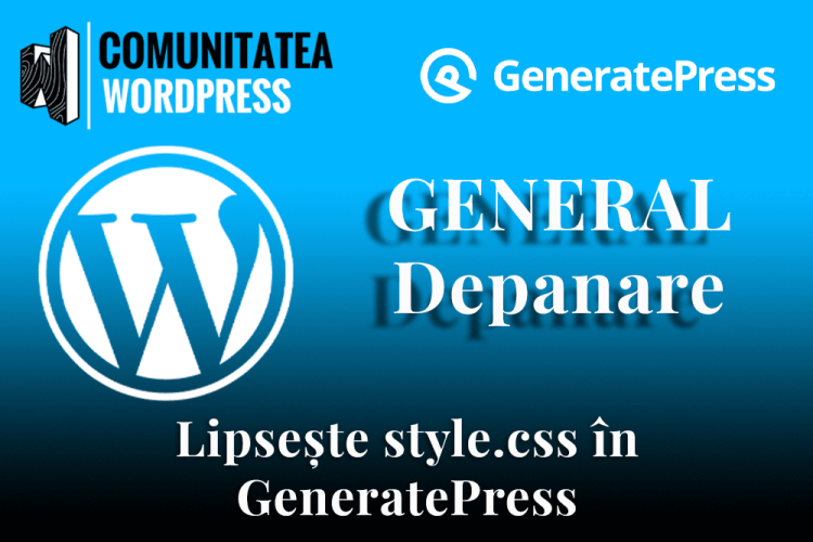 Lipsește style.css în GeneratePress