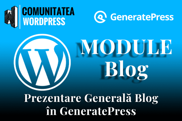 Prezentare Generală Blog în GeneratePress