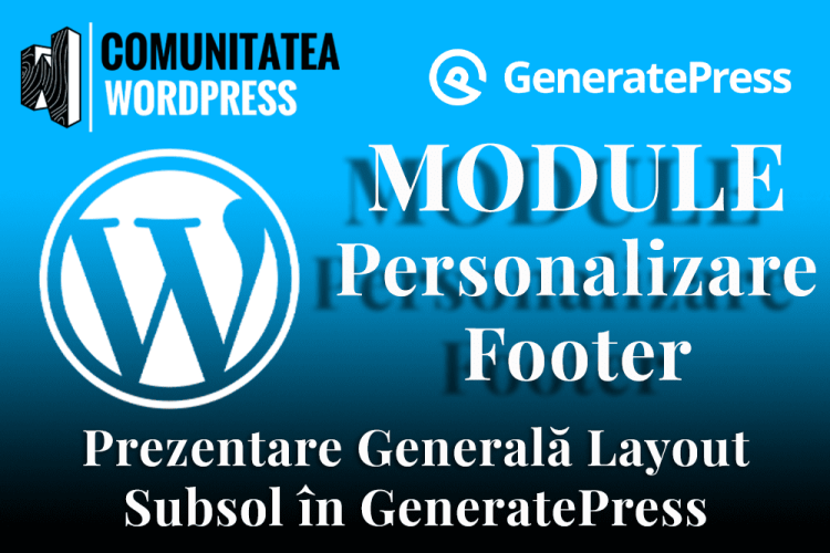 Prezentare Generală Layout Subsol în GeneratePress