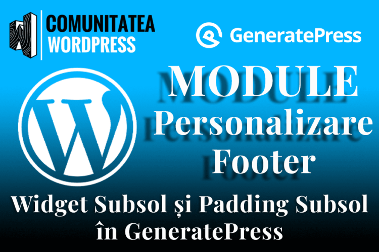 Widget Subsol și Padding Subsol în GeneratePress