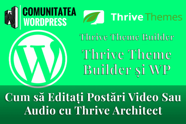Cum să Editați Postări Video Sau Audio cu Thrive Architect