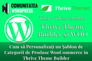 Cum să Personalizați un Șablon de Categorii de Produse WooCommerce în Thrive Theme Builder